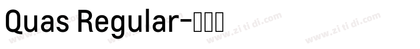 Quas Regular字体转换